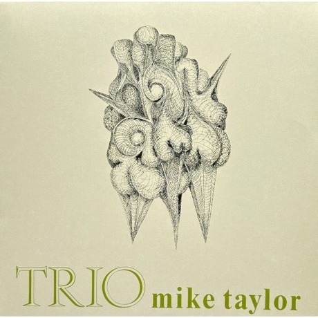 Mike Taylor - Trio (Analogue) (0602445397211) виниловая пластинка - фото 1