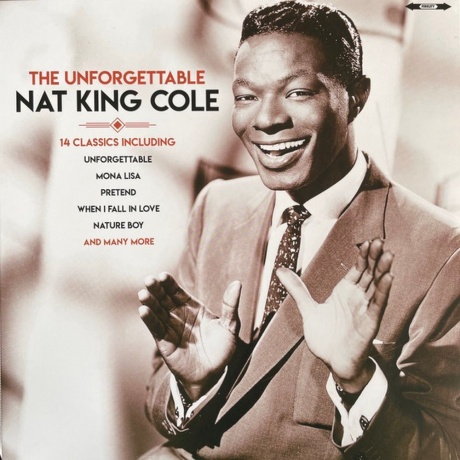 Nat King Cole - The Unforgettable (5711053021403) виниловая пластинка - фото 1