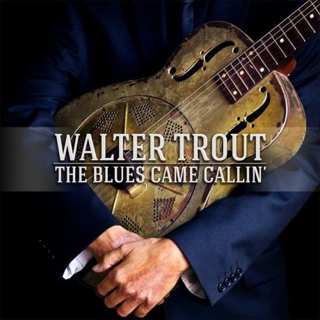 Walter Trout - Blues Came Callin (0819873010944) виниловая пластинка - фото 1