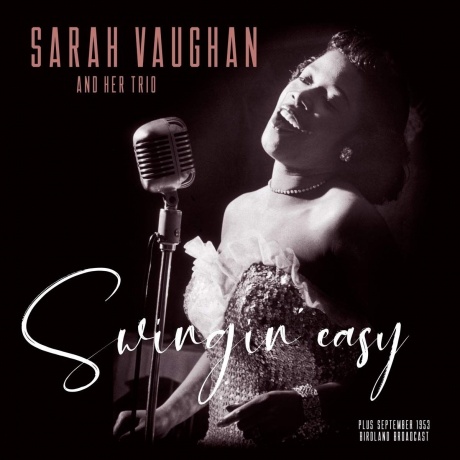 Sarah Vaughan - Swingin Easy/Birdland (8719039007240) виниловая пластинка - фото 1