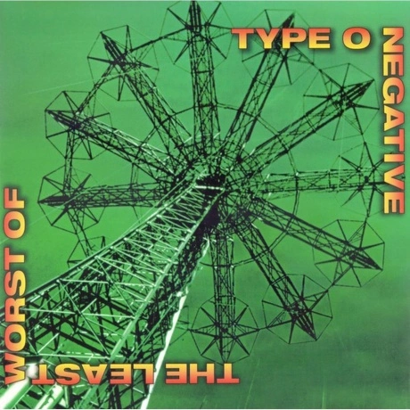 Type O Negative - The Least Worst Of (0081227809515) виниловая п...