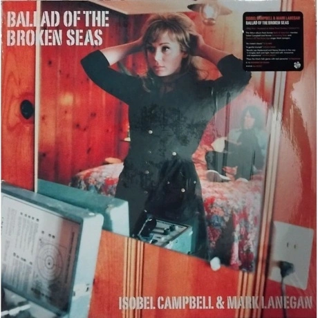 Isobel Campbell & Mark Lanegan - Ballad Of The Broken Seas (0711...