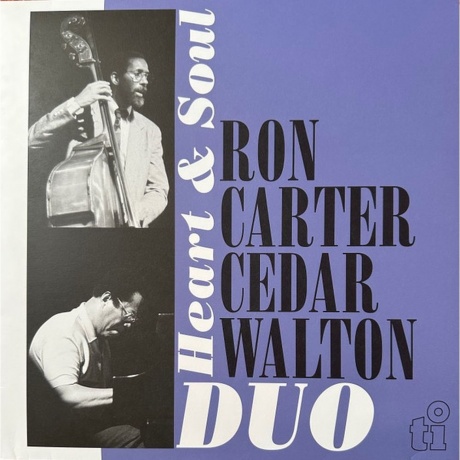 Ron Carter &amp; Cedar Walton - Heart &amp; Soul (8719262035096) виниловая пластинка - фото 1