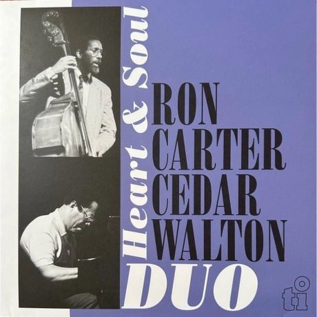 Ron Carter & Cedar Walton - Heart & Soul (8719262035096) винилов...