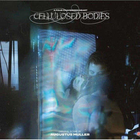 OST - Cellulosed Bodies (Augustus Muller) (coloured) (4250506847...