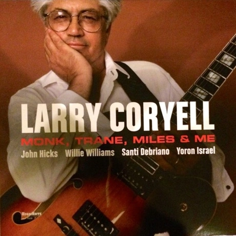 Larry Coryell - Monk, Trane, Miles & Me (0632375702816) винилова...