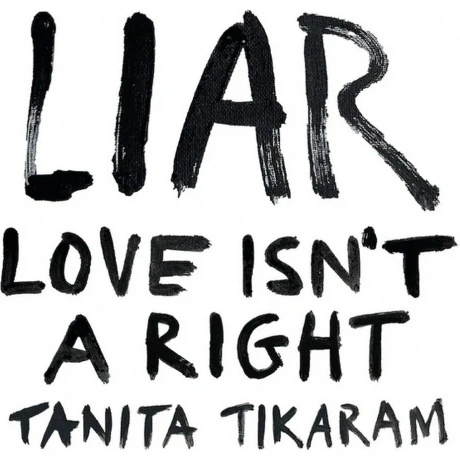 Tanita Tikaram - LIAR (Love Isn't A Right) (coloured) (071129792...