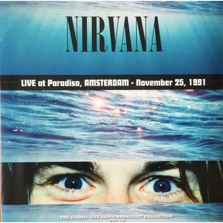 Nirvana -  Live At Paradiso, Amsterdam 1991 (Turquoise) (9003829...