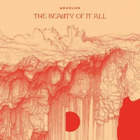 Monolink - Beauty Of It All (4251777715147) виниловая пластинка