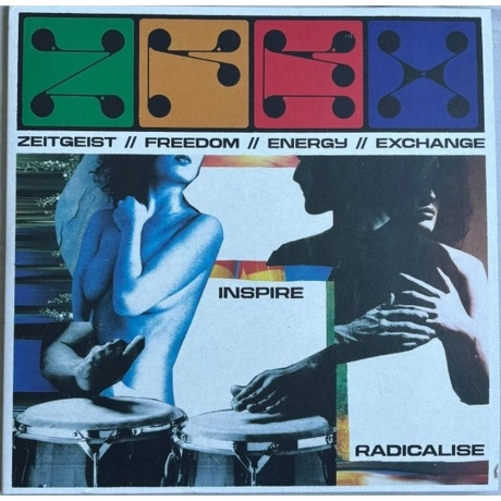 Zeitgeist// Freedom// Energy// Exchange - Inspire// Radicalise (...