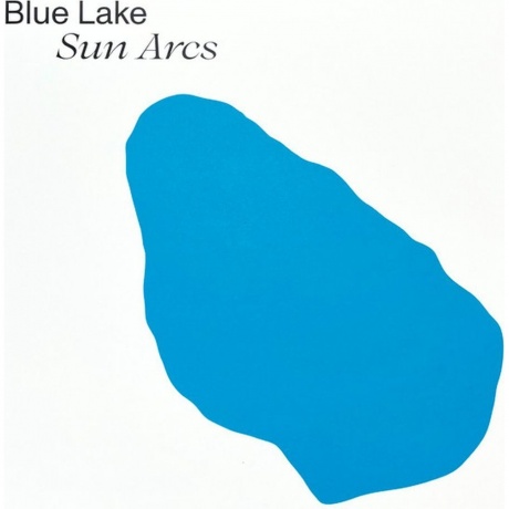 Blue Lake - Sun Arcs (5060446128046) виниловая пластинка - фото 1
