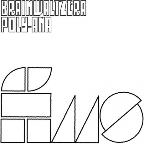Brainwaltzera - Poly-Ana (4260544820298) виниловая пластинка - фото 1