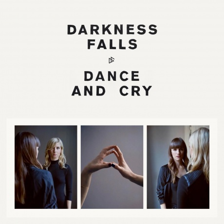 Darkness Falls - Dance And Cry (4250382429388) виниловая пластинка - фото 1