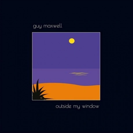 Guy Maxwell - Outside My Window (4251804126175) виниловая пласти...