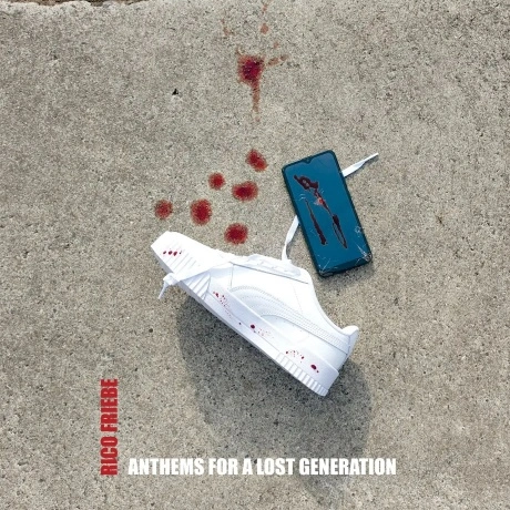 Rico Friebe - Anthems For A Lost Generation (4251804144216) вини...