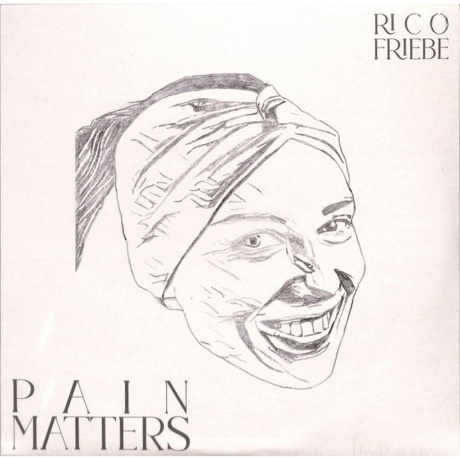 Rico Friebe - Pain Matters (4251804180245) виниловая пластинка - фото 1