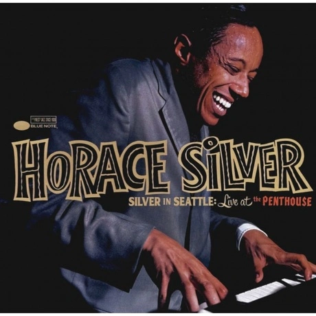 Horace Silver - Silver In Seattle: Live At The Penthouse (060247...