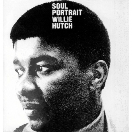 Willie Hutch - Soul Portrait (8713748984892) виниловая пластинка - фото 1