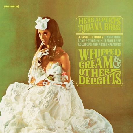 Herb Alpert - Whipped Cream &amp; Other Delights (5060672888523) виниловая пластинка - фото 1