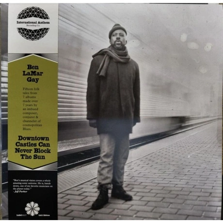Ben Lamar Gay - Downtown Castles Can Never Block The Sun (063445...