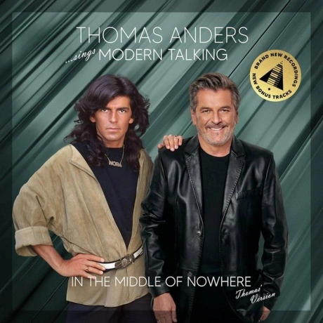 Thomas Anders - Sings Modern Talking: In The Middle Of Nowhere (...