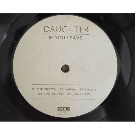 Daughter - If You Leave (0652637330113) виниловая пластинка - фото 4