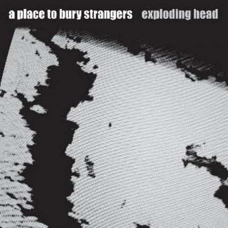 A Place To Bury Strangers - Exploding Head (coloured) (405053882...
