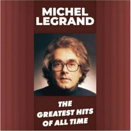 Michel Legrand - Greatest Hits (4205699250101) виниловая пластин...