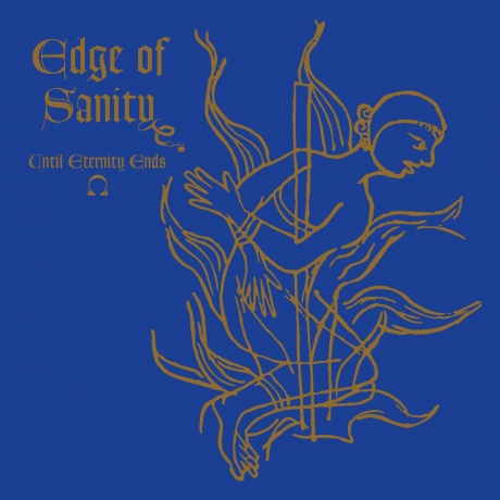 Edge Of Sanity - Until Eternity Ends (0196588777615) виниловая пластинка - фото 1