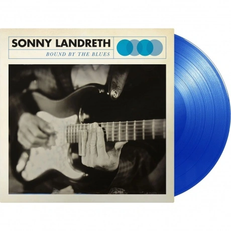 Sonny Landreth - Bound By The Blues (Solid Blue) (8712725751540)...