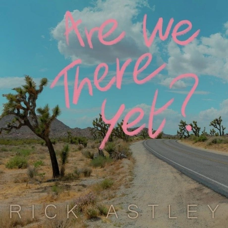 Rick Astley - Are We There Yet? (coloured) (4050538940299) винил...