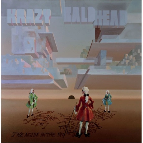 Krazy Baldhead - The Noise In The Sky (5060281611451) виниловая ...