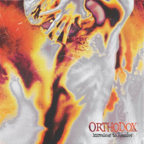Orthodox - Learning To Dissolve (0196587306014) - фото 1