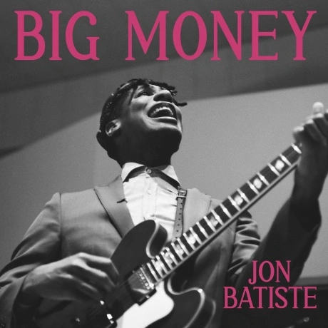 Jon Batiste - Big Money (coloured) (0602478627699) виниловая пла...