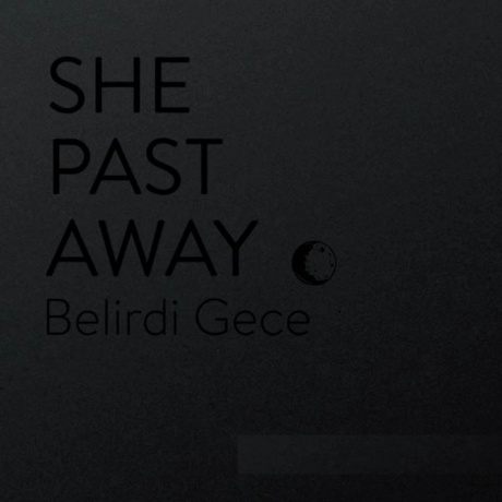 She Past Away - Belirdi Gece (8016670152354) виниловая пластинка - фото 1