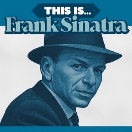 Frank Sinatra - This Is... (8719039007615) виниловая пластинка - фото 1