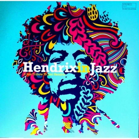 Various Artists - Jimi Hendrix In Jazz (3596973985163 ) винилова...