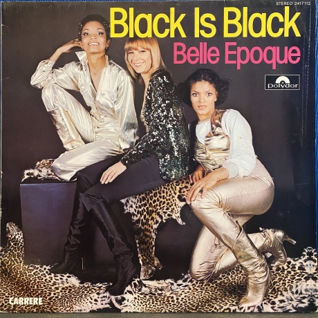 Belle Epoque - Black Is Black (0094637860113) - фото 1