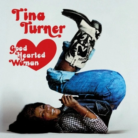 Tina Turner - Good Hearted Woman (5060105499487)