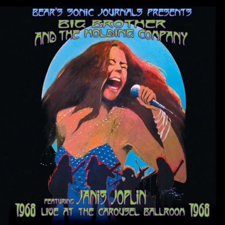 Big Brother And The Holding Company - Live At The Carousel Ballr...