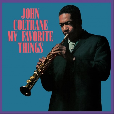 Coltrane John - My Favorite Things (Crystal Clear) (8435723702092) - фото 1