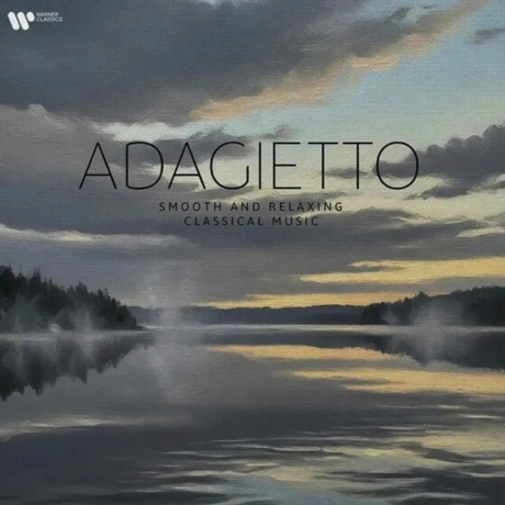 Various Artists - Adagietto: Smooth And Relaxing Classical Music...