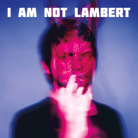 Lambert - I Am Not Lambert (4250795610427) - фото 1