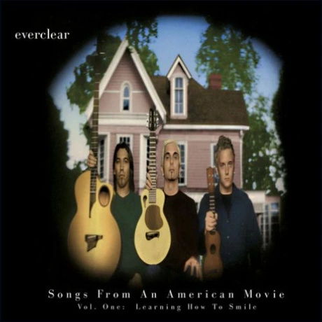 Everclear - Songs From An American Movie: Learning How To Smile ...