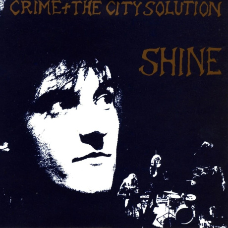 Crime &amp; The City Solution - Shine (coloured) (5400863085759) виниловая пластинка - фото 1