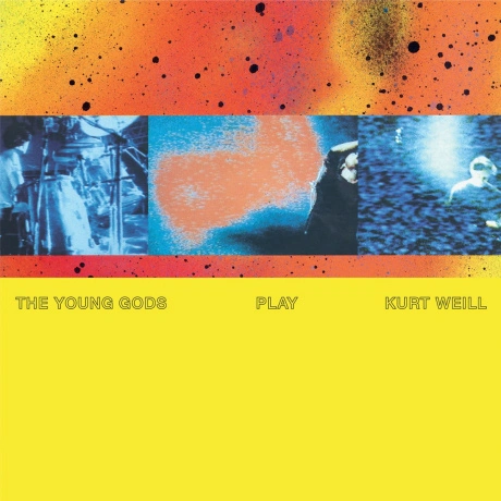 The Young Gods - Play Kurt Weill (5400863053529) виниловая пласт...