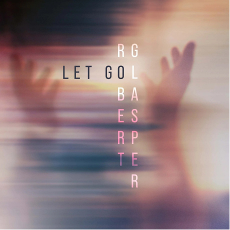 Robert Glasper - Let Go (0888072741171) виниловая пластинка - фото 1