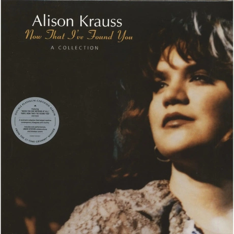 Alison Krauss - Now That I've Found You: A Collection (088807269...