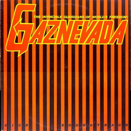 Gaznevada - Sick Soundtrack (4251804120050) виниловая пластинка - фото 1