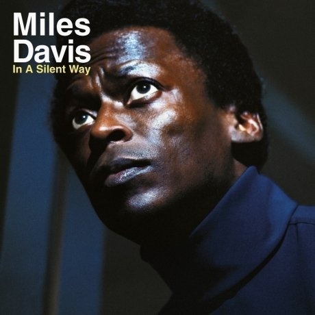 Miles Davis - In A Silent Way (0888751119413) виниловая пластинка - фото 1